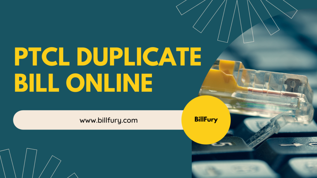 PTCL Duplicate Bill Online